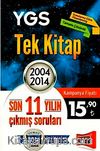 2015 YGS Tek Kitap Son 11 Yılın Çıkmış Soruları (2004-2014)