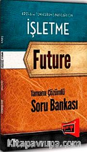 KPSS A İşletme Future Tamamı Çözümlü Soru Bankası
