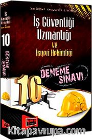 İş Güvenliği Uzmanlığı ve İşyeri Hekimliği 10 Deneme Sınavı