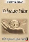Kahrolası Yıllar