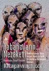 Yabancıların Nezaketi & Ötekileştirmeye Karşı Gerçek Hayattan İyilik, Kardeşlik ve Dayanışma Öyküleri