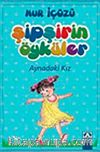 Aynadaki Kız / Şipşirin Öyküler