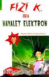 Fizi K ve Hayalet Elektron