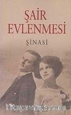 Şair Evlenmesi (Osmanlı Türkçesi ile Birlikte)