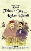 Felatun Bey ve Rakım Efendi