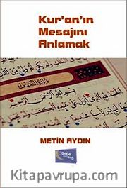 Kur'an'ın Mesajını Anlamak