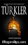 Türkler & Tarihe Hükmeden Millet