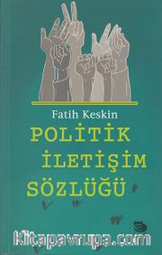 Politik İletişim Sözlüğü