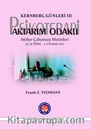 Kernberg Günleri 3 Aktarım Odaklı Psikoterapi