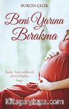 Beni Yarına Bırakma