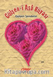 Gülşen-i Aşk Rüyası