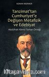 Tanzimat'tan Cumhuriyet'e Değişen Metafizik ve Edebiyat & Abdülhak Hamid Tarhan Örneği