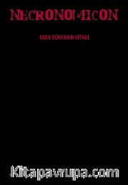 Necronomicon <br /> Kara Dünyanın Kitabı