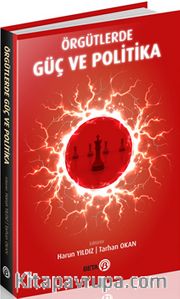 Örgütlerde Güç ve Politika