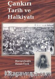 Çankırı Tarih ve Halkiyatı