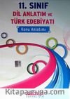 11. Sınıf Dil Anlatım ve Türk Edebiyatı Konu Anlatımı