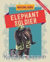 Elephant Soldier