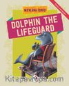 Dolphin The Lifeguard