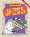 Crocodile The Dentist