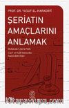 Şeriatın Amaçlarını Anlamak