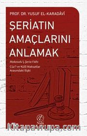Şeriatın Amaçlarını Anlamak