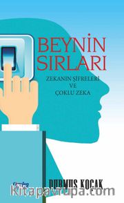 Beynin Sırları <br /> Zekanın Şifreleri ve Çoklu Zeka