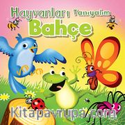 Hayvanları Tanıyalım - Bahçe