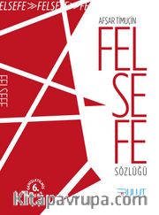 Felsefe Sözlüğü
