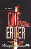 Od Erler & Mahşer Yolcuları