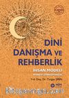 Dini Danışma ve Rehberlik & İhsan Modeli Manevi Danışmanlık