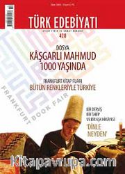 Sayı:420 Ekim 2008 Türk Edebiyatı Aylık Fikir ve Sanat Dergisi