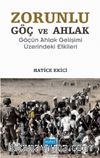 Zorunlu Göç ve Ahlak & Göçün Ahlak Gelişimi Üzerindeki Etkileri