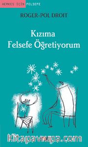 Kızıma Felsefe Öğretiyorum