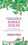Fesleğen Kokulu Sözler