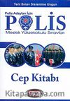 Polis Meslek Yüksekokulu Sınavları Cep Kitabı