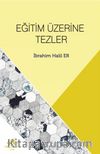 Eğitim Üzerine Tezler