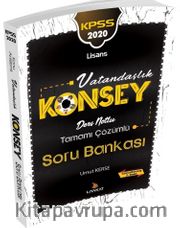 Konsey Vatandaşlık 2020 Lisans KPSS ve Tüm Kurum Sınavları İçin Ders Notlu Çözümlü Soru Bankası-Güncel Bilgiler Hediyeli