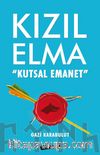 Kızılelma & Kutsal Emanet