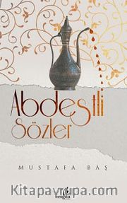 Abdestli Sözler