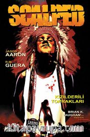 Scalped 1 / Kızılderili Toprakları
