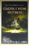 Hz. Peygamber'in (s.a.a.) Gadir-i Hum Hutbesi