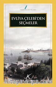 Evliya Çelebi'den Seçmeler