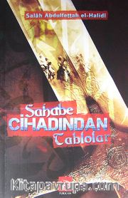 Sahabe Cihadından Tablolar