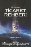İslam'da Ticaret Rehberi