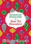 Yeni Yıl Desenleri / Büyükler İçin Boyama Kitabı