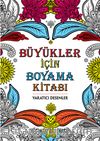 Yaratıcı Desenler / Büyükler İçin Boyama Kitabı