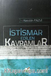 İstismar Edilen Kavramlar