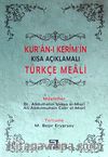 Kur'an-ı Kerim'in Kısa Açıklamalı Türkçe Meali