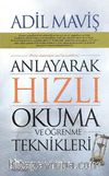 Anlayarak Hızlı Okuma Ve Öğrenme Teknikleri