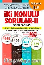 İki Konulu Sorular-II Soru Bankası <br /> Türkçe-Sayısal İki Konulu Sorular